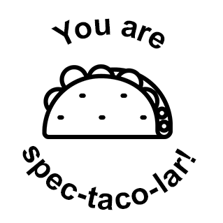 You Are Spec-taco-lar' Round Stamp
